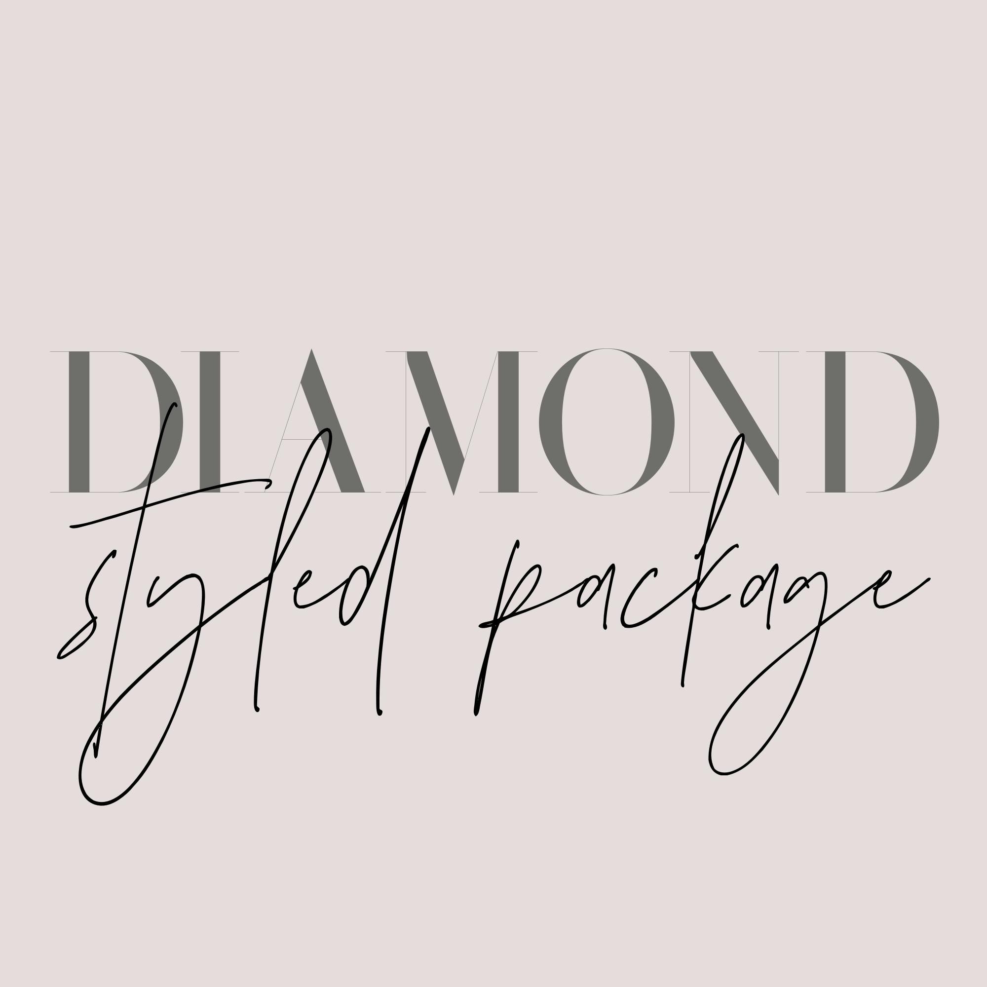 DIAMOND PACKAGE Styling Session 