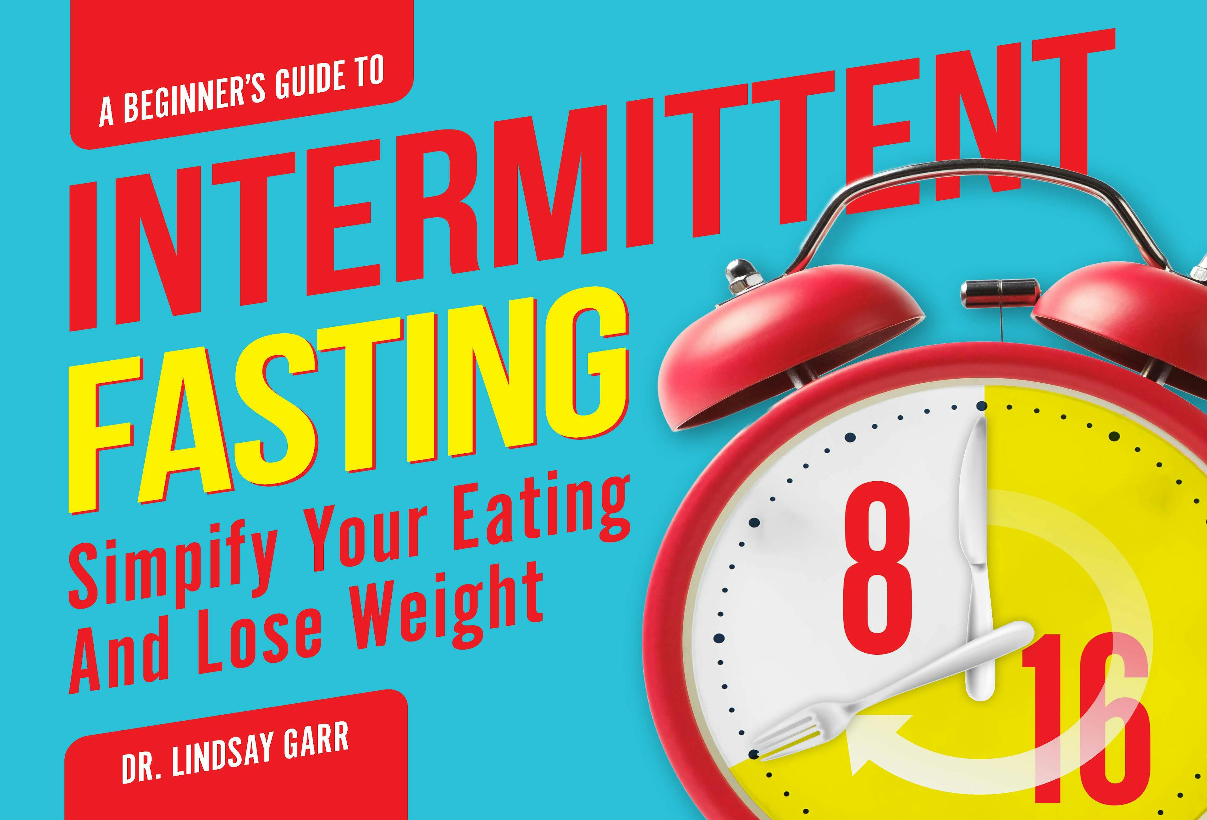Perfect Beginner's Guide to Intermittent Fasting