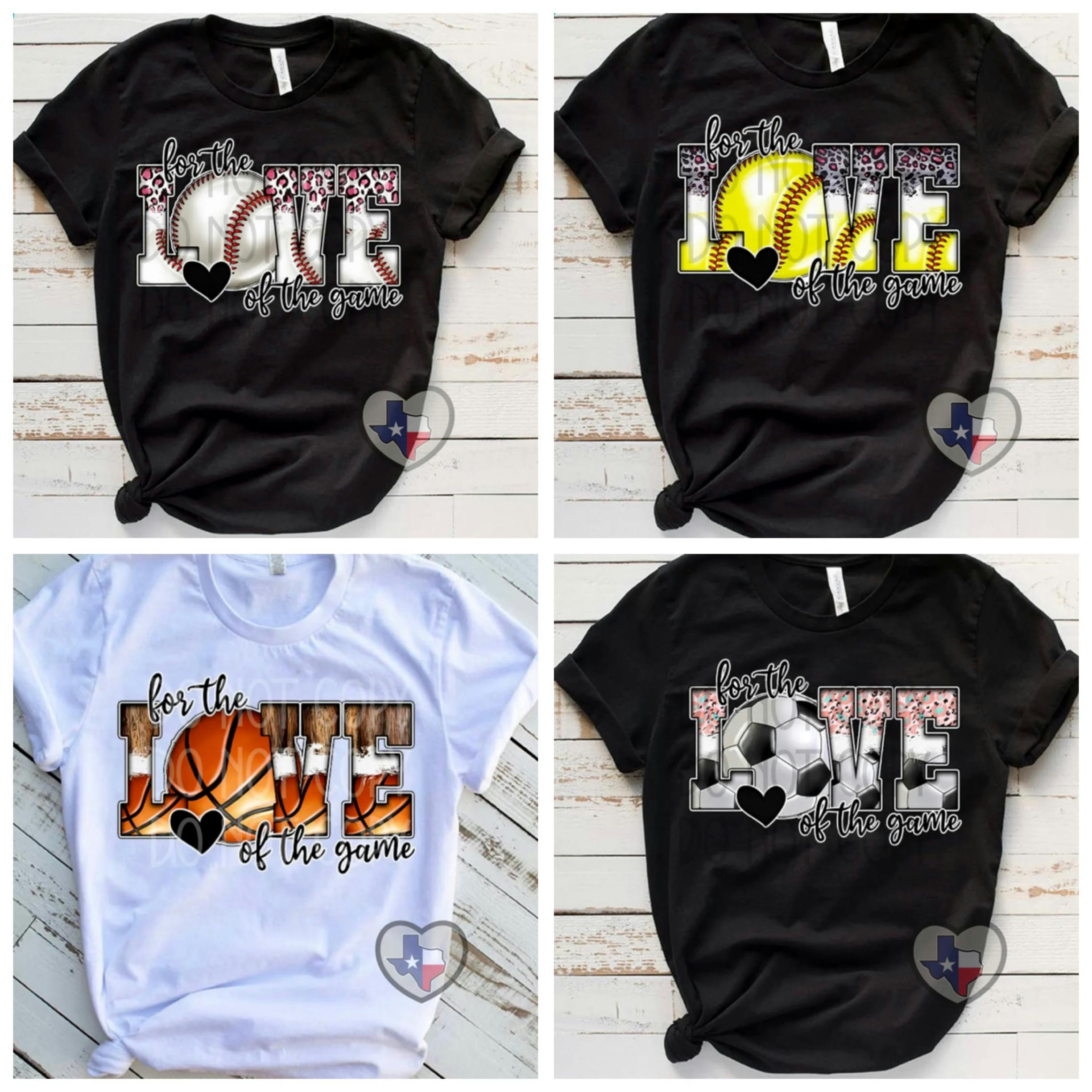 For the love of the game Tshirts 