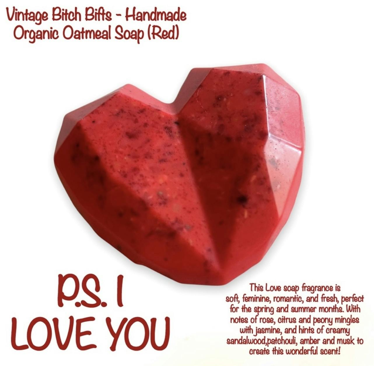 New P.S. I Love You Organic Oatmeal Soap - (Red)