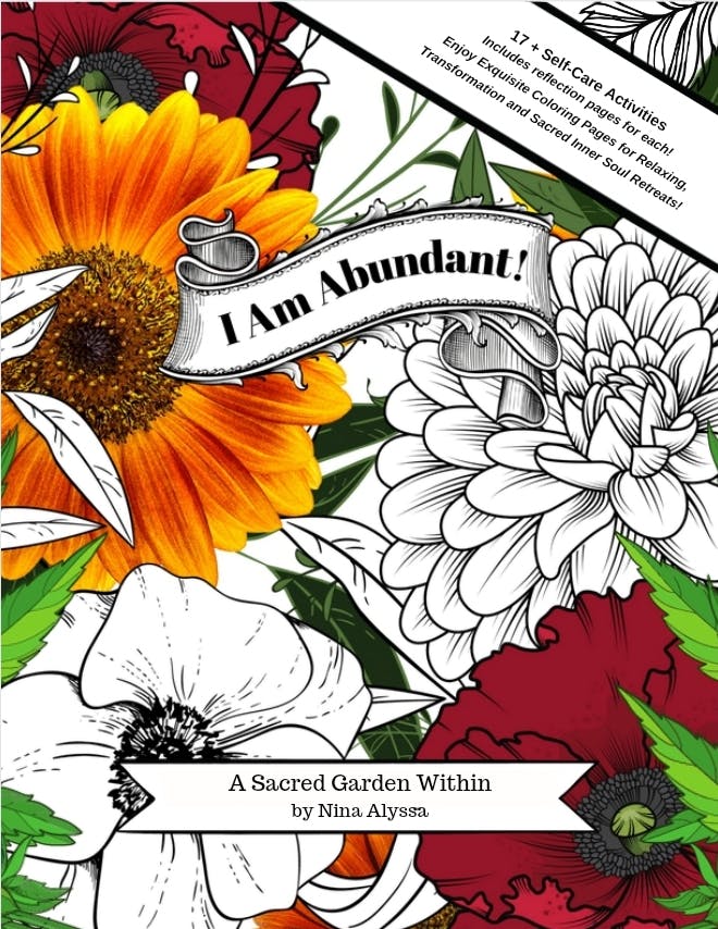 I AM Abundant!  A Sacred Garden Within - Volume 1