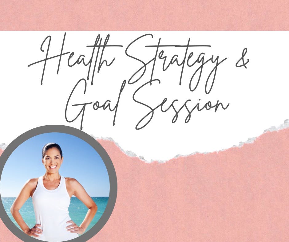 Health Strategy & Goal Session 