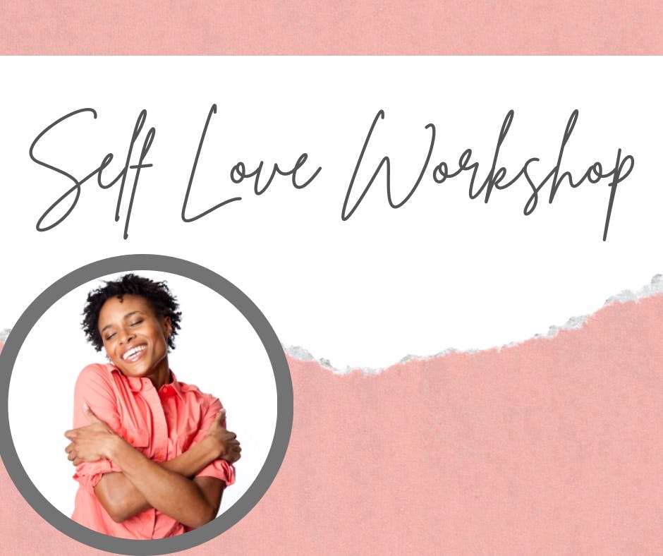 Self Love Workshop 