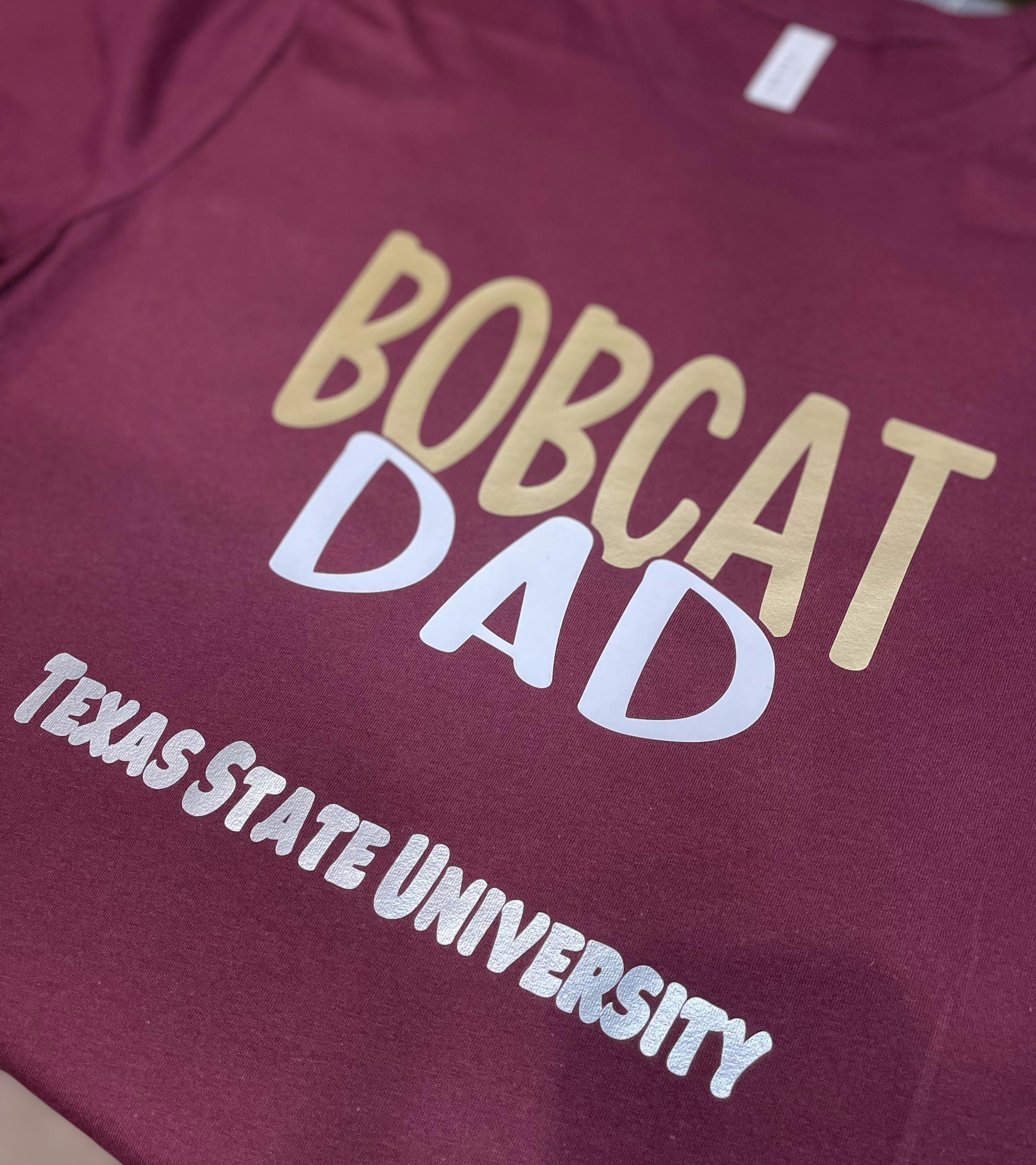 Bobcat Dad Shirt TXST Shirt Texas State University