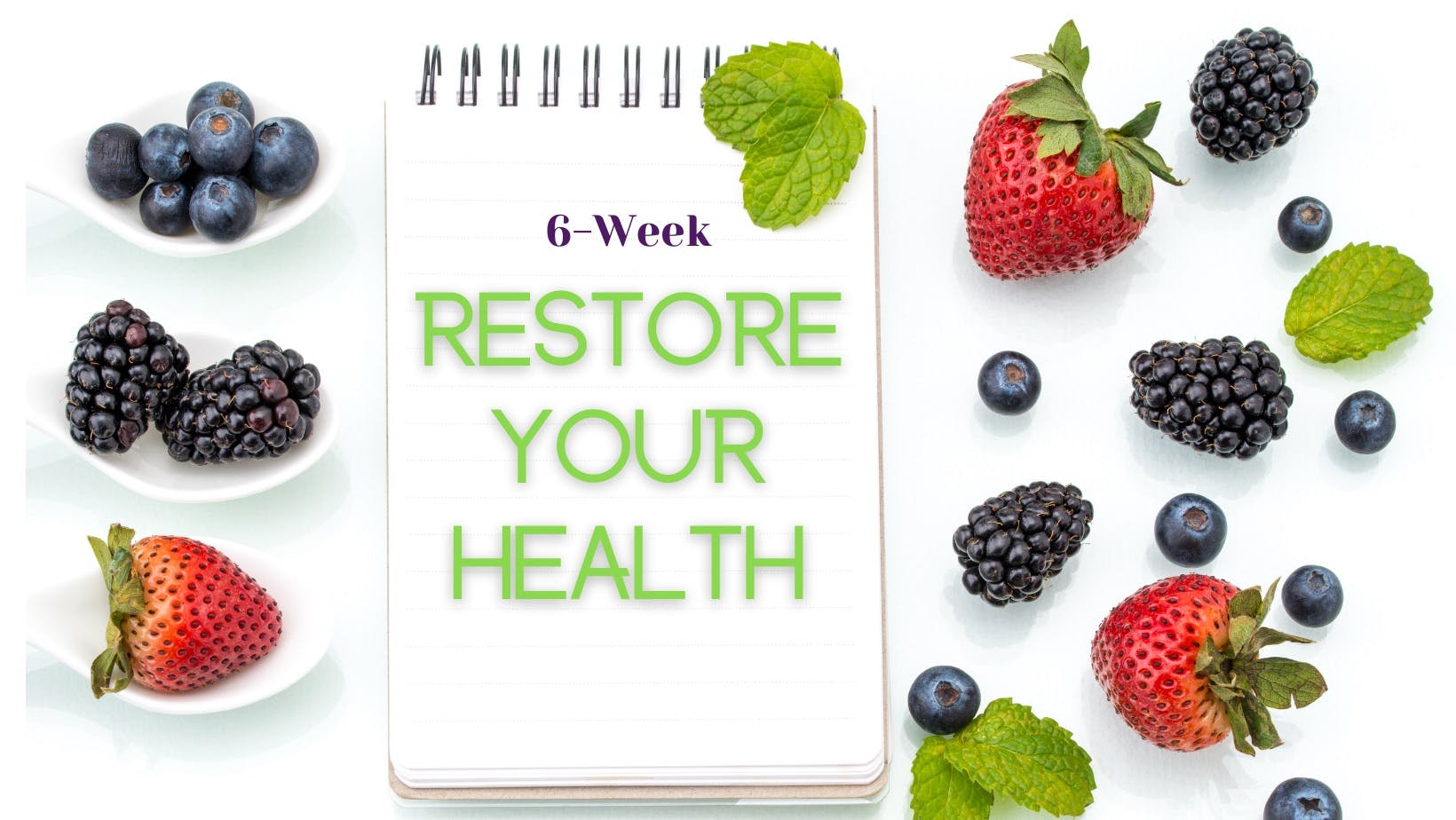 Restore Your Health in 6-Weeks
