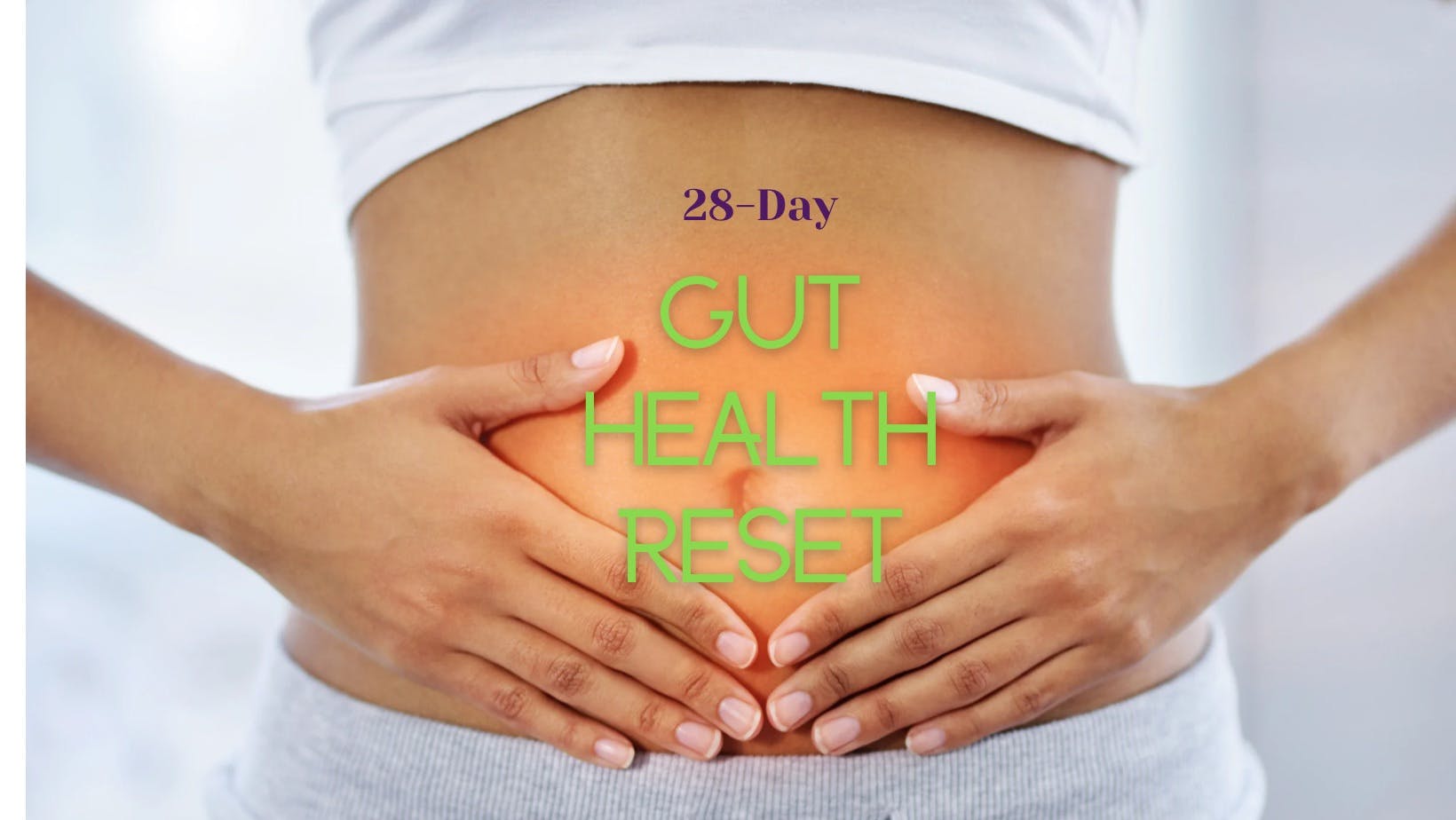 28-Day Gut Health Reset