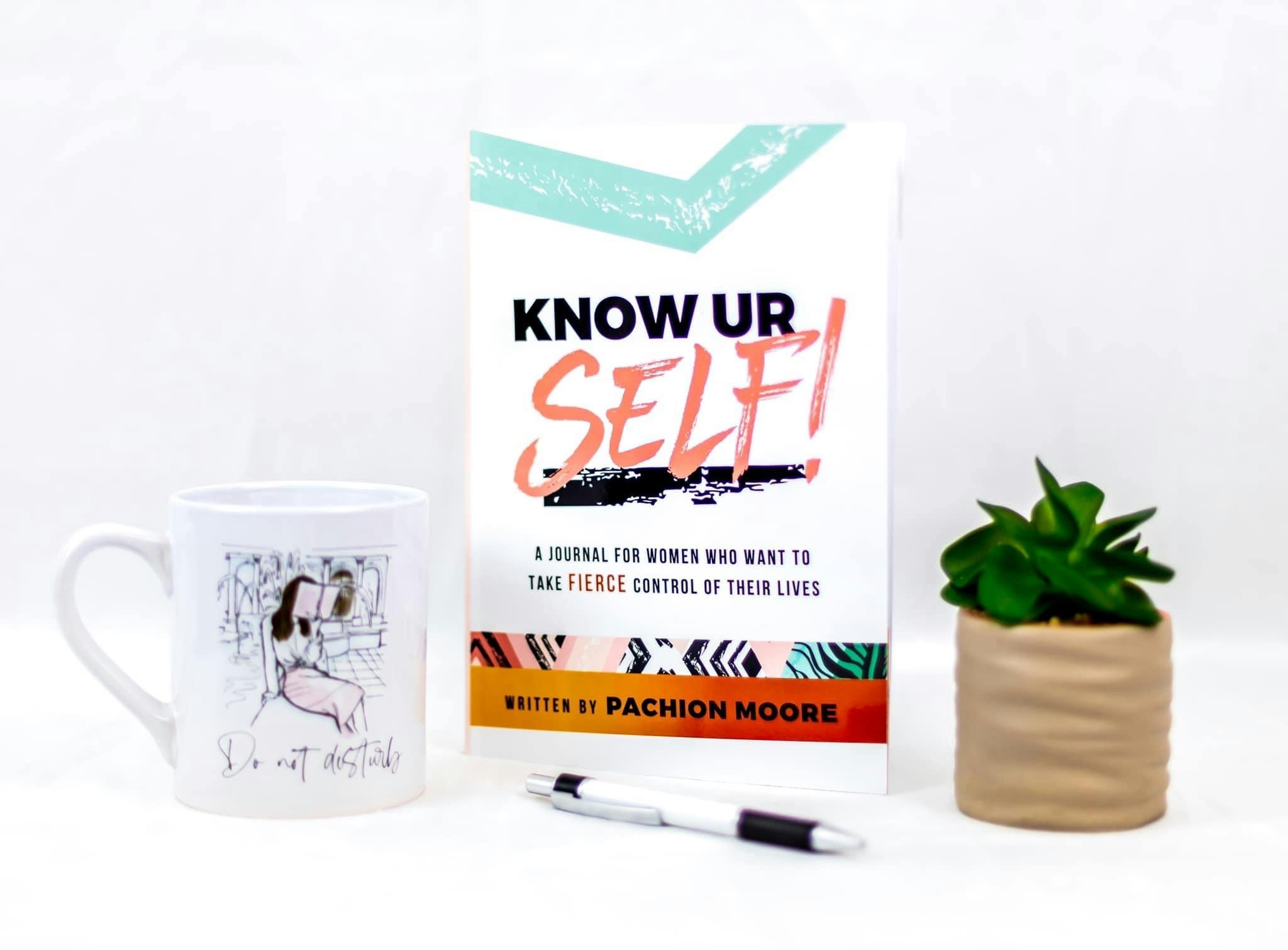 Know UR Self Journal by Pachion Moore