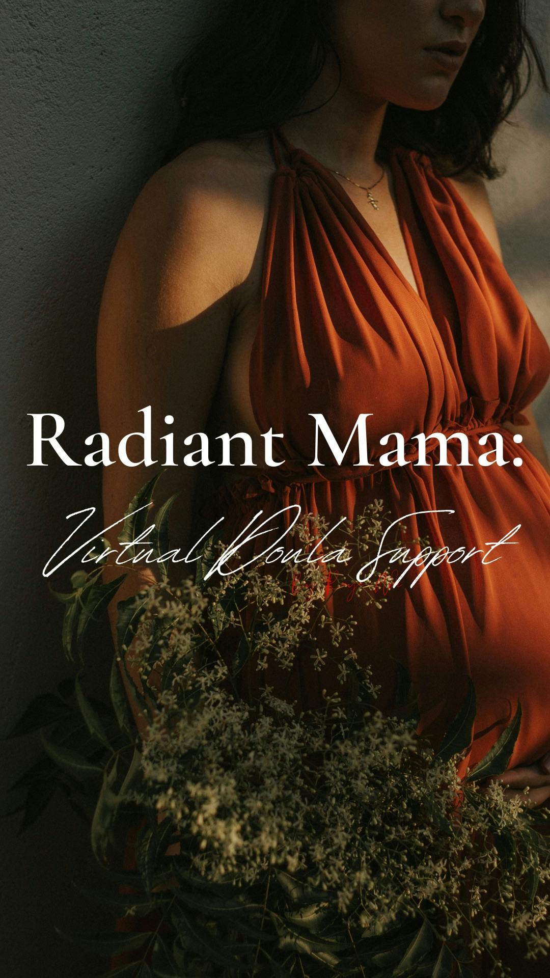 Radiant Mama: Virtual Doula Support