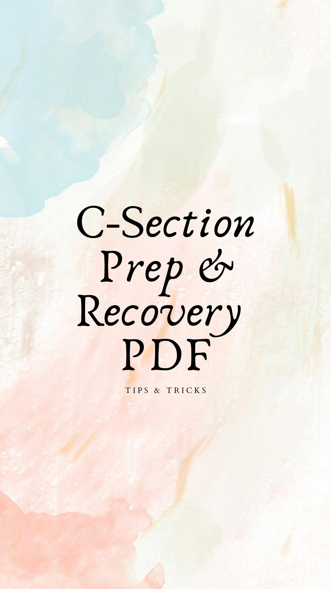 C-Section Recovery Tips PDF