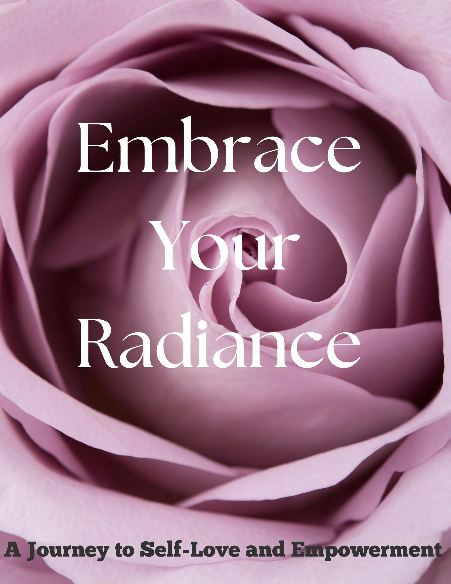 Embrace Your Radiance Journal 