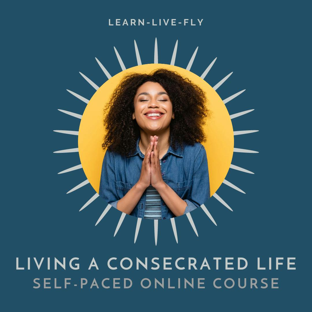 Living a Consecrated Life Course 