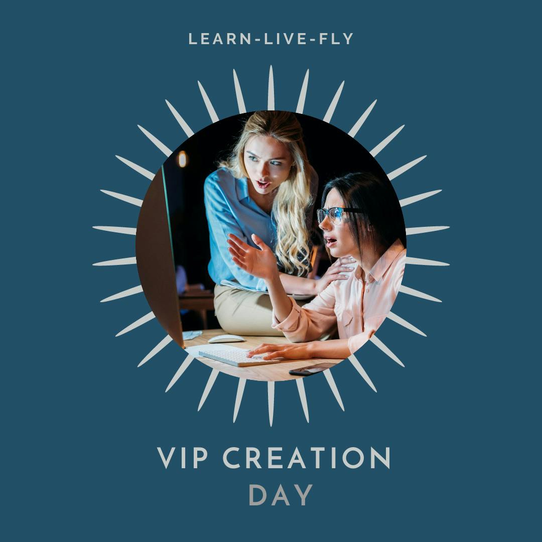 VIP Creation Day