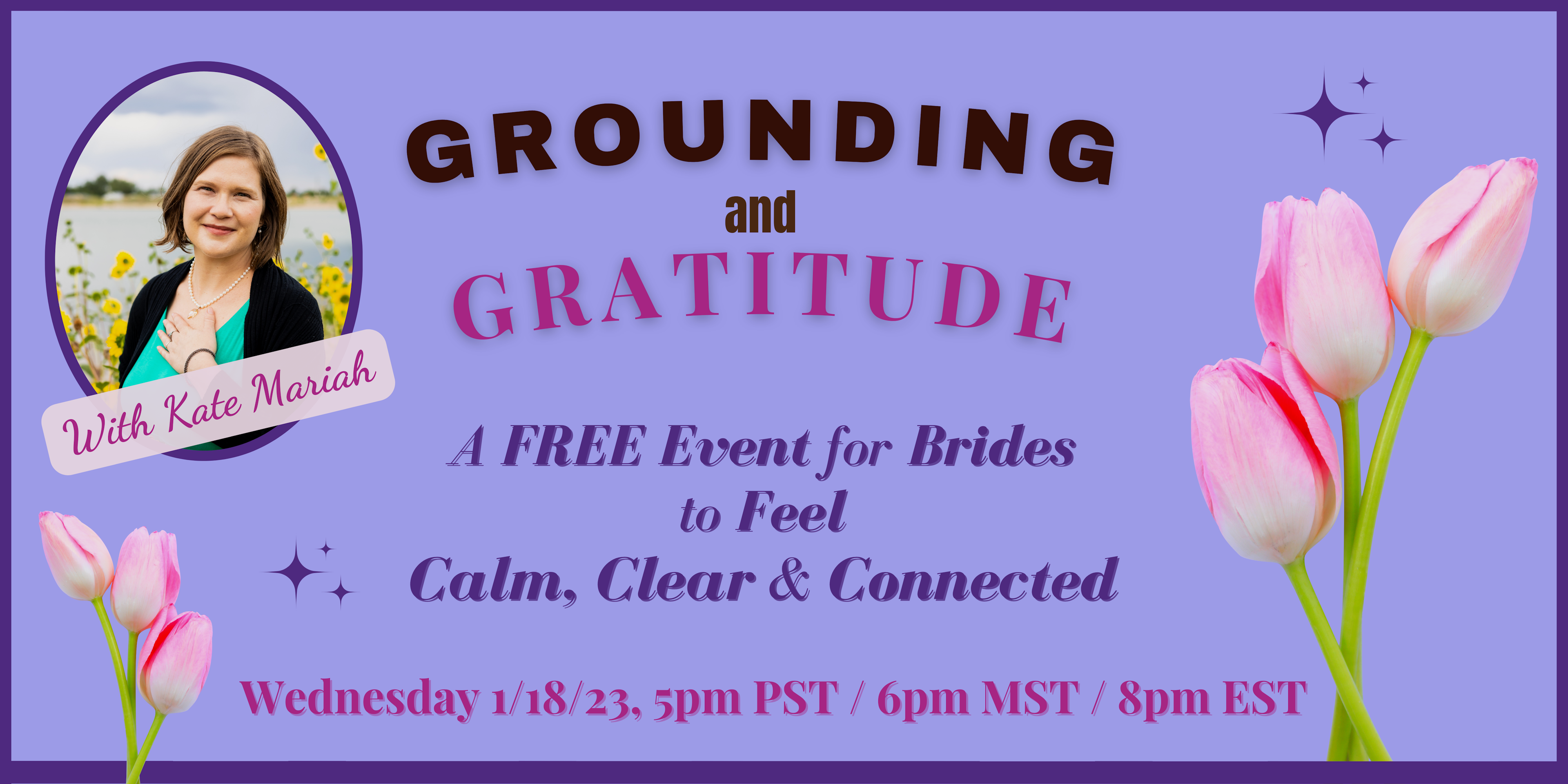 Grounding and Gratitude for Brides