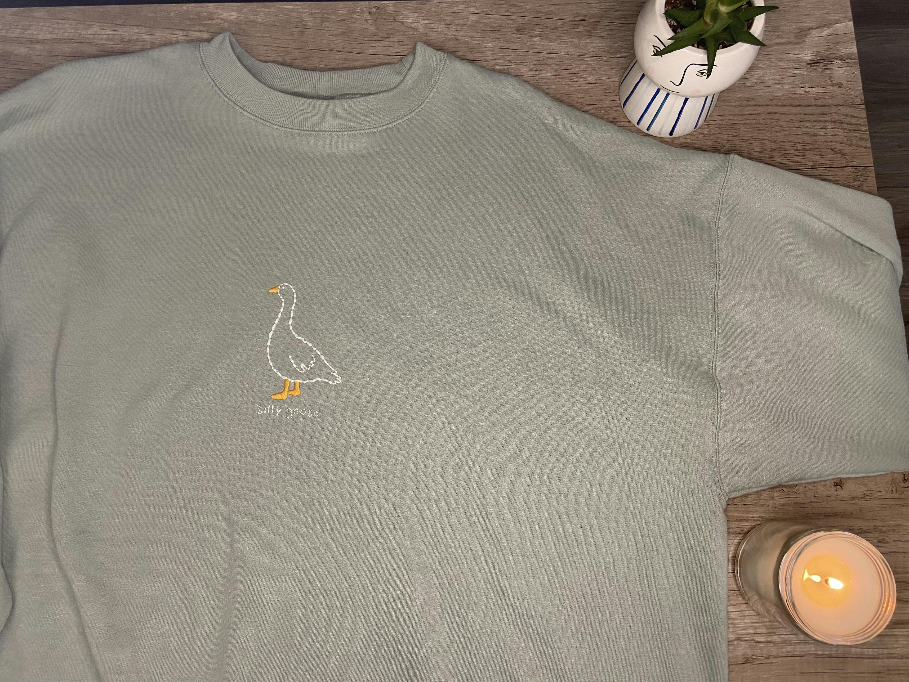 Custom Hand-Embroidered Silly Goose Sweatshirt 