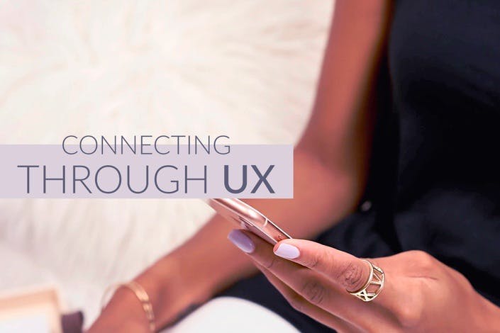 Connecting through UX
