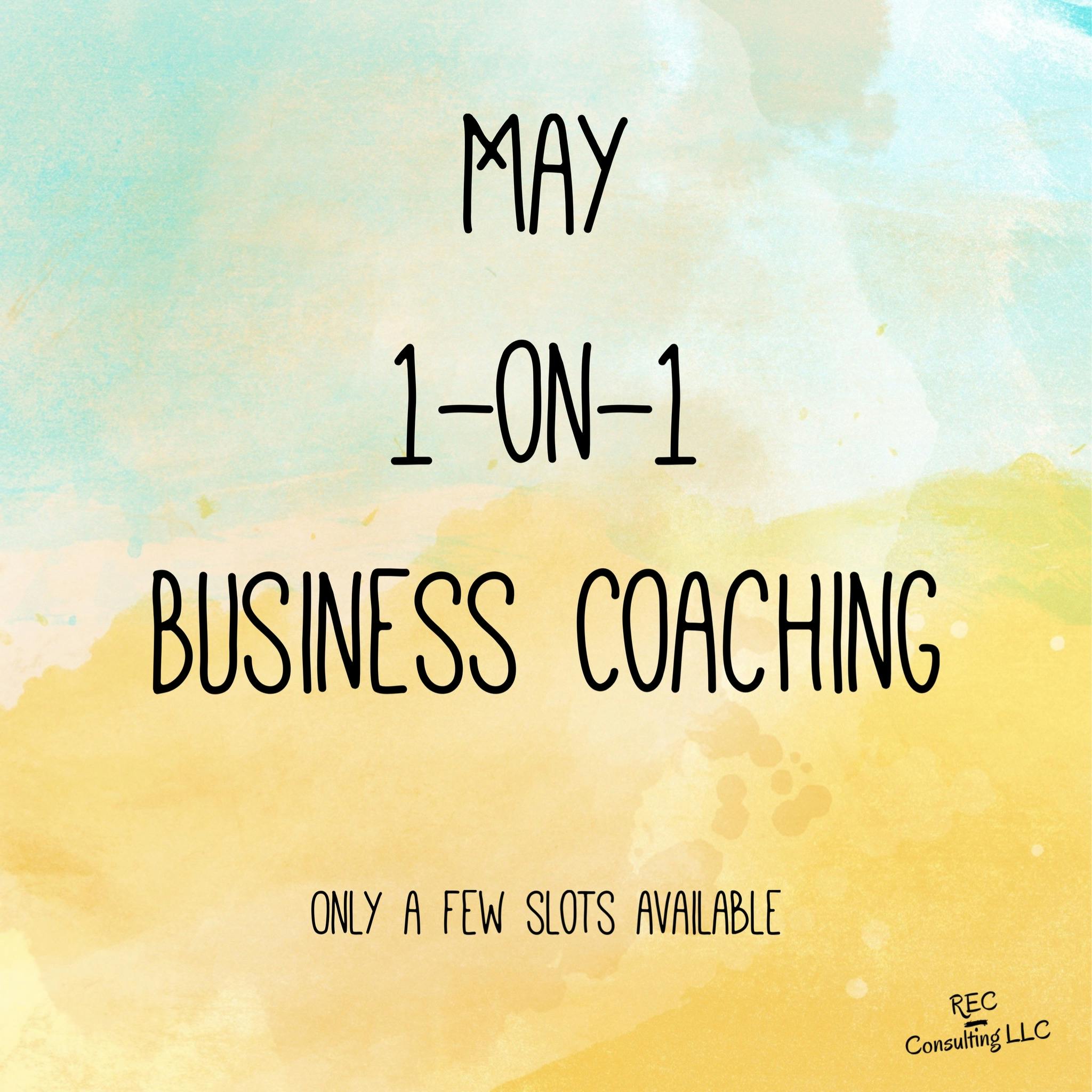 May 1-on-1 Business Coaching